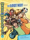 The Lost Key: A Mystery with Whole Numbers: Manga Math Mystery Series, Book 1